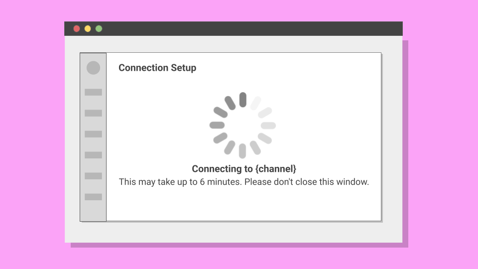 Improved connection message with clear expectations